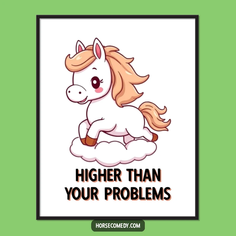 Funny Horse Cloud Poster: Uplifting Wall Art, Perfect Funny Gift