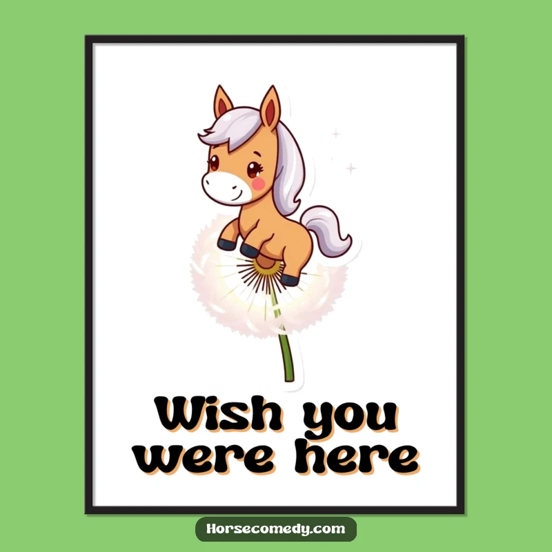 Funny Horse Dandelion Ride Poster - Joyful Equine Adventure Wall Art
