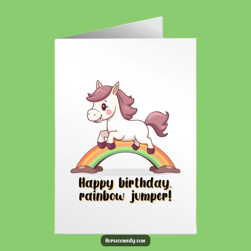 Free Printable Birthday Card: Horse Leaping Rainbow Bridge, Funny Downloadable Gift