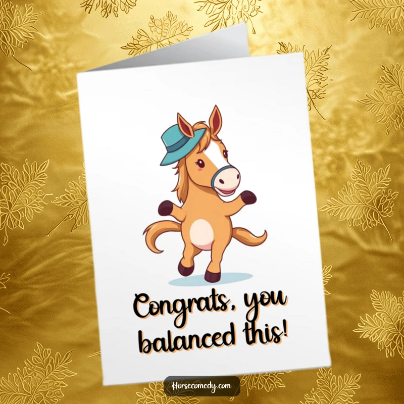 Classy Free Printable Congratulations Card: A horse character waltzes elegantly, hat perfectly balanced on its nose.