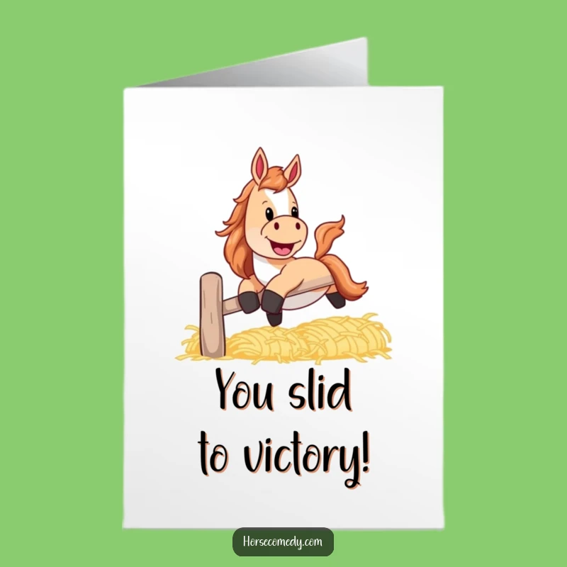 Free Printable Congrats Card: Horse Slides Hay, Funny Downloadable Gift