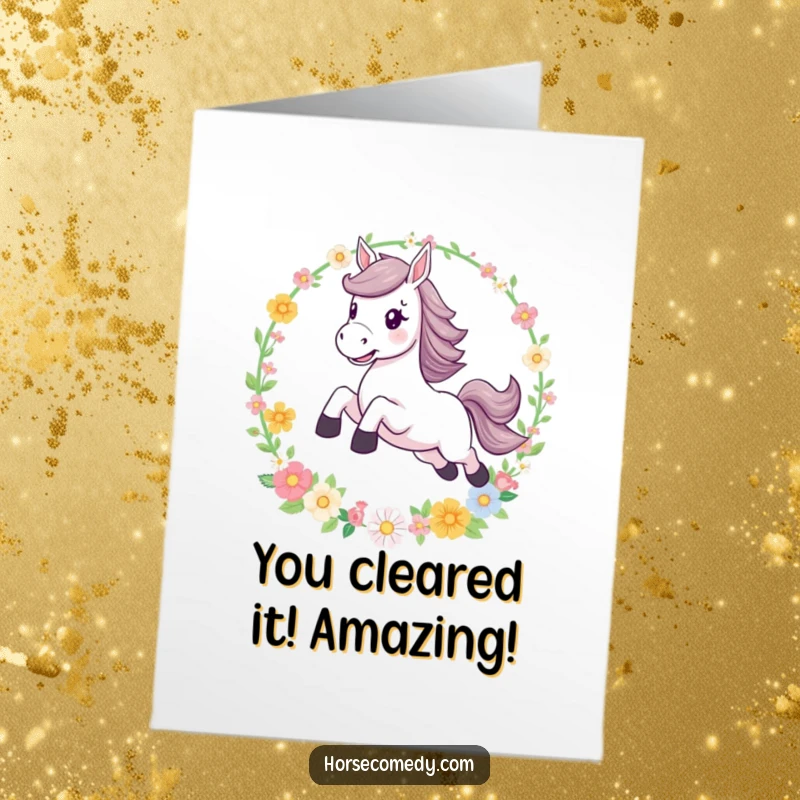 Funny Free Printable Congratulations Card: A horse character joyfully leaps through a sparkling hoop made of vibrant flowers, symbolizing triumph.