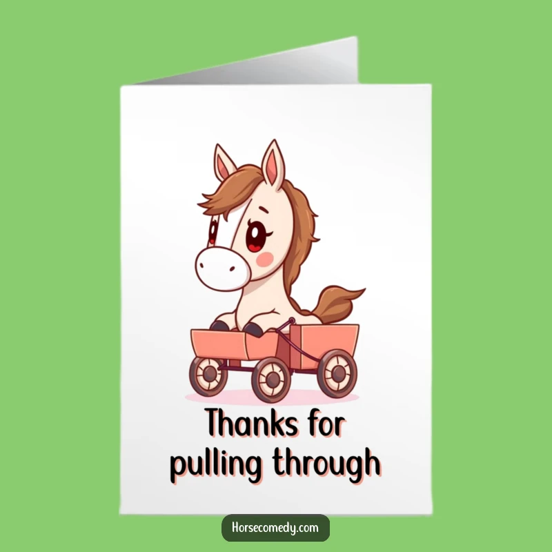 Free Printable Horse Thank You Card: Determined Puller, Funny Downloadable Appreciation Gift