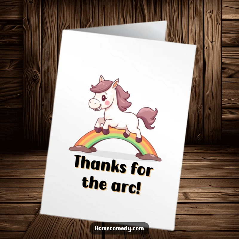 Funny Free Printable Thank You Card: A horse with a happy expression leaping over a rainbow bridge, a colorful thank you.