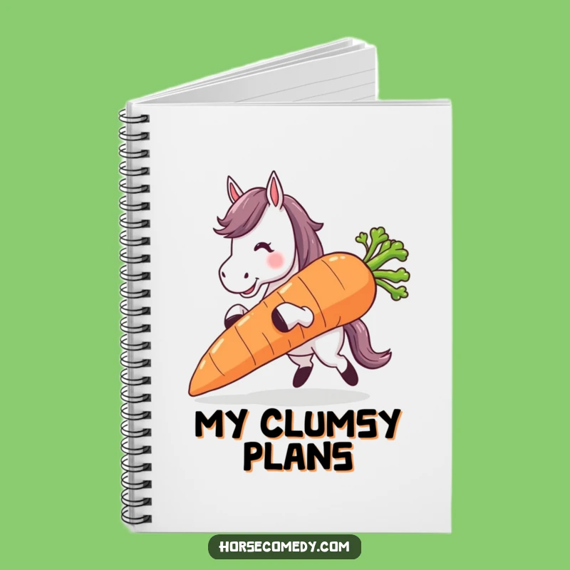 Funny Horse Carrot Journal: Hilarious Notebook for Clumsy Thoughts & Ideas