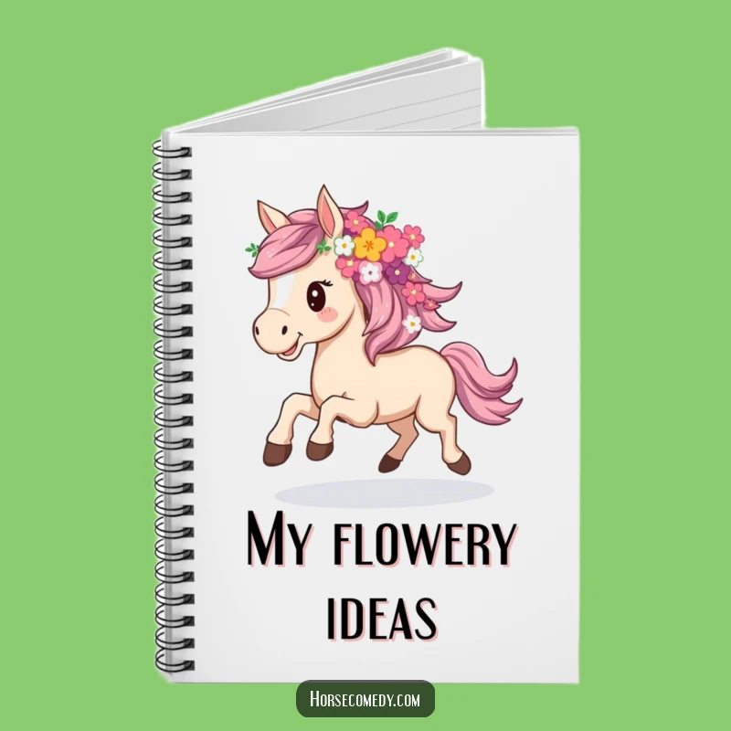 Funny Flowery Horse Notebook - Journal Your Blooming Ideas!