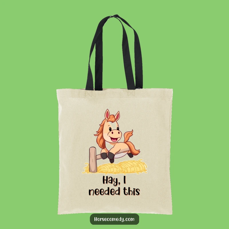 Funny Horse Hay Tote Bag: Carry Your Fun, Hilarious Funny Gift